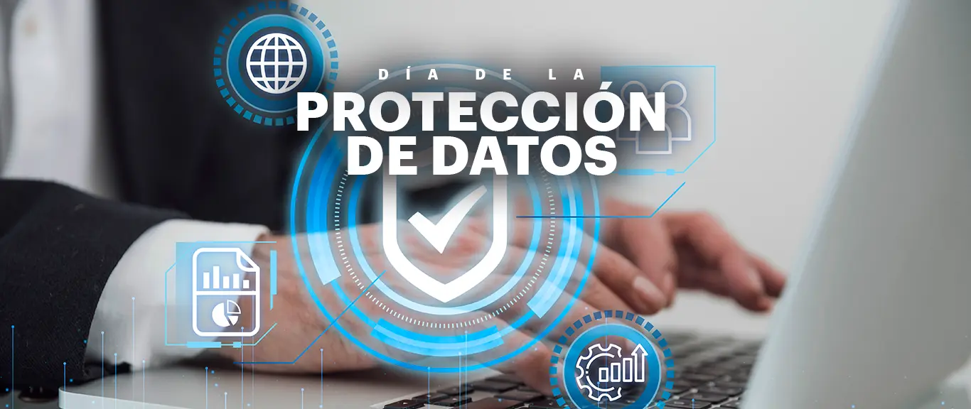 Día de la Protección de Datos: ¿Tu empresa está realmente protegida?