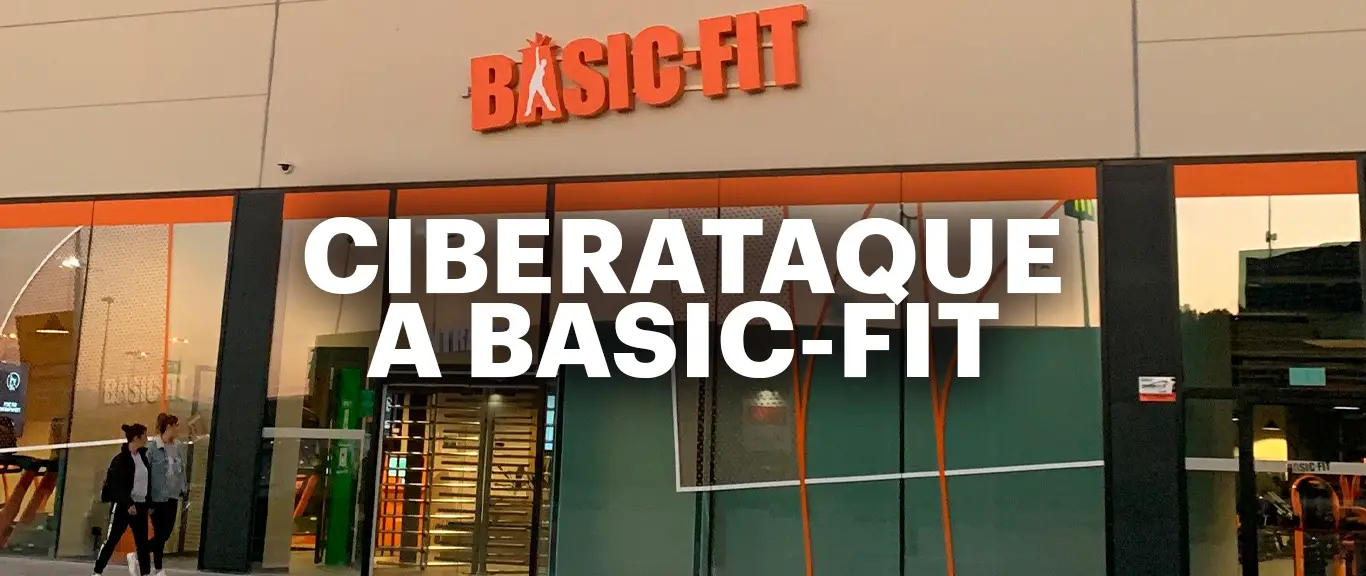 Robo de datos en Basic-Fit: cómo proteger tu empresa de un ciberataque